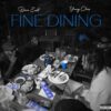 Dave East & Young Chris Head Out for Some “Fine Dining” (EP Review)