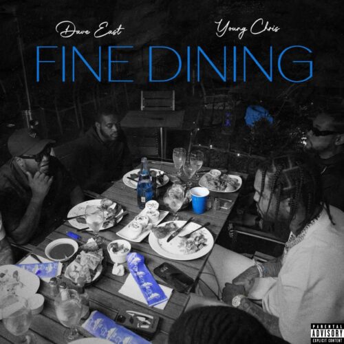 Dave East & Young Chris Head Out for Some “Fine Dining” (EP Review)