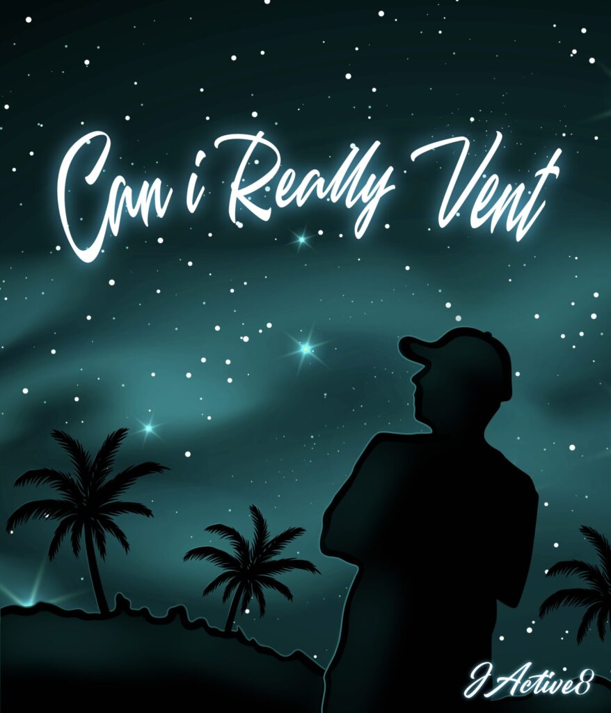 JActive8 Asks the Real Questions on “Can I Really Vent”