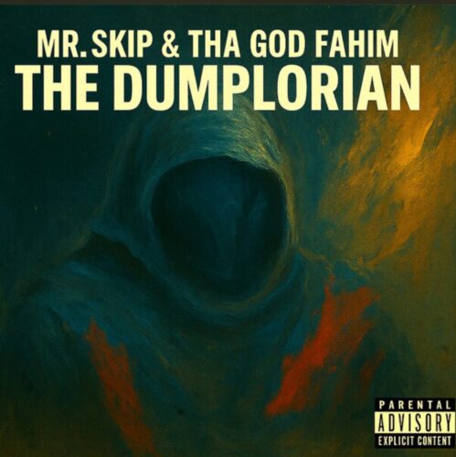 Tha God Fahim & Mr. Skip Get Rawly Lo-Fi on ”The Dumplorian” (EP Review)