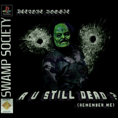 Acetone Boogie Releases His 3rd Album “R U Still Dead? (Remember Me)” a Month Away From His Gathering of Legends Set [Album Review]