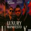 Giffy Pluggo Issues a “Luxury Manifesto” (EP Review)