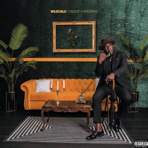 ”Child of a Kingsman” is Wildchild’s Way of Tributing Hip Hop’s Veterans (Album Review) - UndergroundHipHopBlog.com