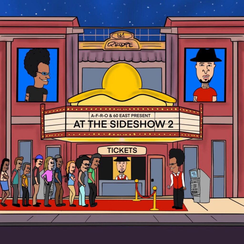 A-F-R-O and 60 East Return with “At The Sideshow 2: Art House (Album Review) - UndergroundHipHopBlog.com