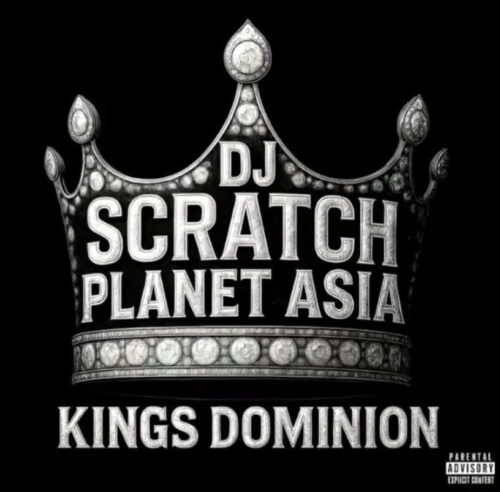 Planet Asia Celebrates His Birthday Ruling “King’s Dominion” with DJ Scratch (Album Review) - UndergroundHipHopBlog.com