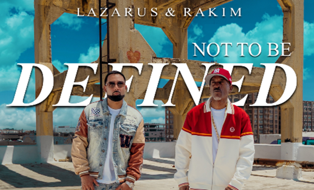 Lazarus and Rakim’s “Not to Be Defined” Lands Grammy Consideration for Best Rap Song