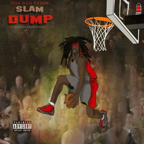 Tha God Fahim & Drega33 Shake Things Up with a “Slam Dump” (EP Review) - UndergroundHipHopBlog.com