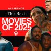 AllHipHop's Top 10 Films of 2025!