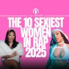 Top 10 Sexiest Female Rappers Of 2025 (Style, Beauty & Appeal)
