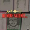 A-F-R-O’s Most Aggressive Material Reveals He Has “No More Patience…” (EP Review) - UndergroundHipHopBlog.com