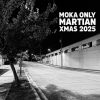 Moka Only Celebrates The Holiday Season With “Martian XMAS 2025” - UndergroundHipHopBlog.com